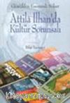 Attila İlhan'da Kültür Sorunsalı