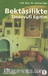 Bektaşilikte Tasavvufi Eğitim