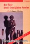 Her Ömür Kendi Gençliğinden Vurulur