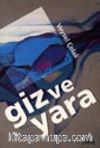 Giz ve Yara