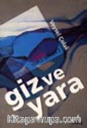 Giz ve Yara