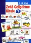 Zeka Geliştirme Kitabı 1  (4-6 Yaş)