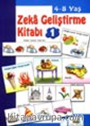 Zeka Geliştirme Kitabı 1  (4-6 Yaş)
