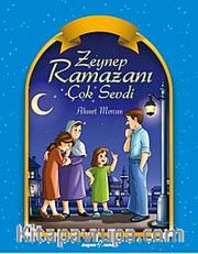 Zeynep Ramazanı Çok Sevdi