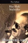 Hay Hak! Söyleşiler