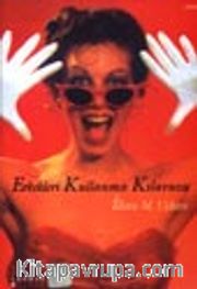 Erkekleri Kullanma Kılavuzu