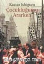 Çocukluğumu Ararken