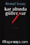 Kar Altında Güller Var