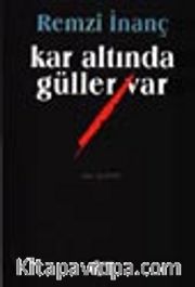 Kar Altında Güller Var