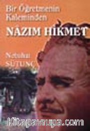 Bir Öğretmen Kaleminden Nazım Hikmet