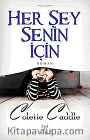 Her Şey Senin İçin