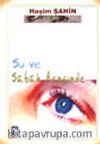 Su ve Sabah Renginde