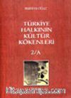 Türkiye Halkının Kültür Kökenleri 2/A Tarım, Hayvancılık-Meteoroloji