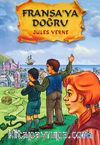 Fransa'ya Doğru / Yedi Renk Dizisi