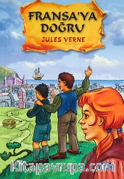 Fransa'ya Doğru / Yedi Renk Dizisi