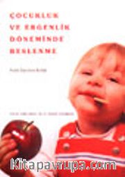 Çocukluk ve Ergenlik Döneminde Beslenme