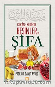 Kur'an-ı Kerimde Besinler ve Şifa