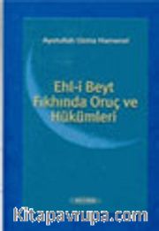Ehl-i Beyt Fıkhında Oruç ve Hükümleri