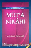 Müt'a Nikahı Kitap ve Sünnet Işığında