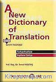 A New Dictionary of Translation Çeviri Sözlüğü