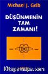 Düşünmenin Tam Zamanı