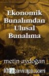 Ekonomik Bunalımdan Ulusal Bunalıma