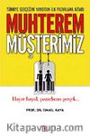 Muhterem Müşterimiz