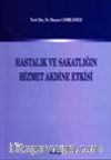 Hastalık ve Sakatlığın Hizmet Akdine Etkisi