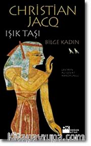 Bilge Kadın / Işık Taşı II