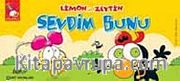 Limon ile Zeytin / Sevdim Bunu