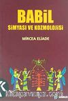 Babil Simyası ve Kozmolojisi