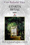 Uzakta Beyaz