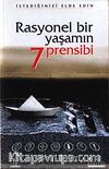 Rasyonel Bir Yaşamın 7 Prensibi