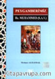 Peygamberimiz Hz. Muhammed (S.A.V.)