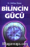 Bilincin Gücü