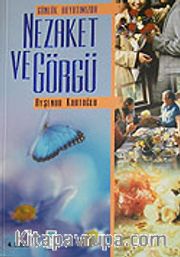Günlük Hayatımızda Nezaket ve Görgü