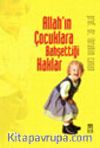 Allahın Çocuklara Bahşettiği Haklar