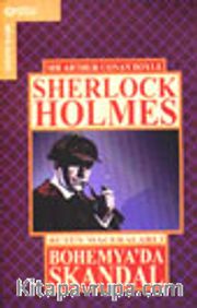 Bohemya'da Skandal / Sherlock Holmes Bütün Maceraları 3