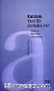 Katılım: Yeni Bir Zorbalık mı?