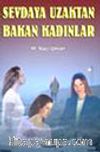 Sevdaya Uzaktan Bakan Kadınlar