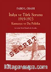 İtalya ve Türk Sorunu 1919-1923 Kamuoyu ve Dış Politika