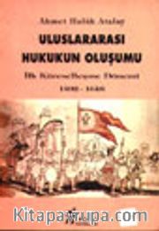 Uluslararası Hukukun Oluşumu / İlk Küreselleşme Dönemi 1492-1648