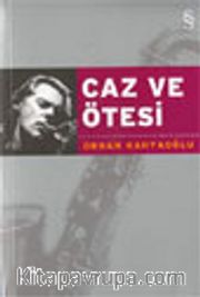 Caz ve Ötesi