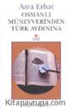 Osmanlı Münevverinden Türk Aydınına