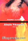 Ateşte Yıkanmak