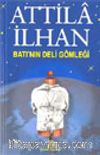 Batı'nın Deli Gömleği
