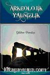 Arkeolojik Yalnızlık