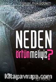 Neden Örtünmeliyiz?