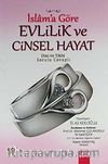 İslam'a Göre Evlilik ve Cinsel Hayat & Dini ve Tıbbi Sorulu Cevaplı