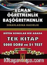 Uzman Öğretmenlik Başöğretmenlik Sınavlarına Hazırlık Bütün Konular Bir Arada Tek Kitap